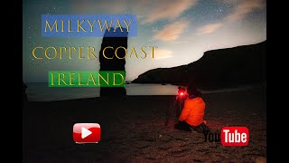 Amazing night shooting the Milky way in Ireland