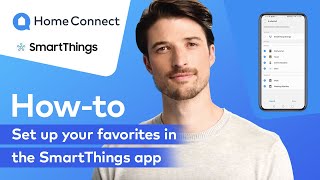 Home Connect \u0026 SmartThings - How to create favourites