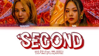 HYO  Second Feat. BIBI Lyrics (효연 Second Feat. 비비 가사) (Color Coded Lyrics Eng/Rom/Han)