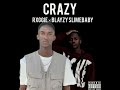 Rxggie × Blayzy Slimebaby - CRAZY (Official Audio)