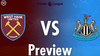 West Ham United Vs. Newcastle United Preview | Premier League | JP WHU TV