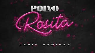 Polvo Rosita - ( Con Letras) - Lenin Ramirez - DEL Records 2024