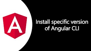 Install specific version of Angular CLI package (NodeJS is mandatory)
