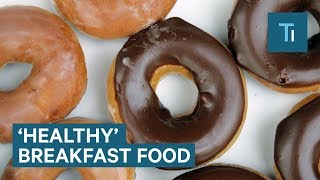 'Healthy' Breakfast Foods With More Sugar Than A Donut