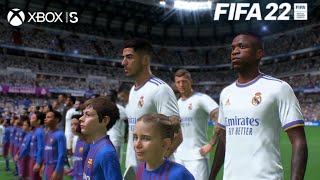 FIFA 22 [XBOX SERIES S] Real Madrid VS Barcelona Gameplay 1080p