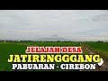 Motovlog Explore Desa Jatirengggang Kec Pabuaran Kab Cirebon