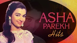 Asha Parekh Hit Songs - Jubilee Queen of Bollywood | Popular Bollywood Songs [HD]