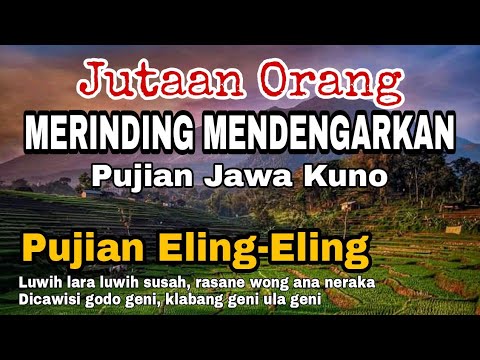 Eling Eling Siro Manungso Pujian Jawa Kuno Bikin Merinding (full Lirik ...