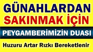 GÜNAHLARDAN KORUNMAK İÇİN DUA DİNLE - Dualar Hazinesi