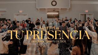 Alett Frias | Kaila Limones | WXCOLLECTIVE | Tu Presencia (Desciende Espíritu De Dios) Video Oficial