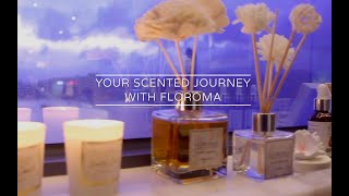 Floroma香氣之旅 Your Scented Journey with Floroma