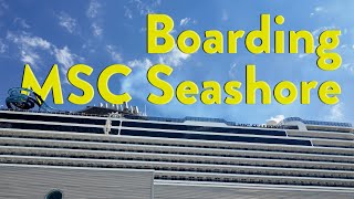 Boarding the MSC Seashore