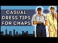 CASUAL DRESS STYLE TIPS FOR MODERN CHAPS | CASUAL OUTFIT IDEAS