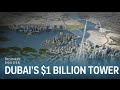 Dubai is planning to build a $1 billion tower that’ll be twice the size of the Empire State Building