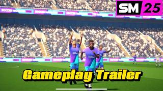 Soccer Manager 2025 Official Gameplay Trailer | SM25 TRAILER