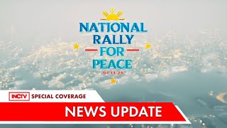 National Rally For Peace | INCTV Special Coverage