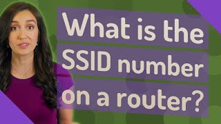 What is the SSID number on a router?