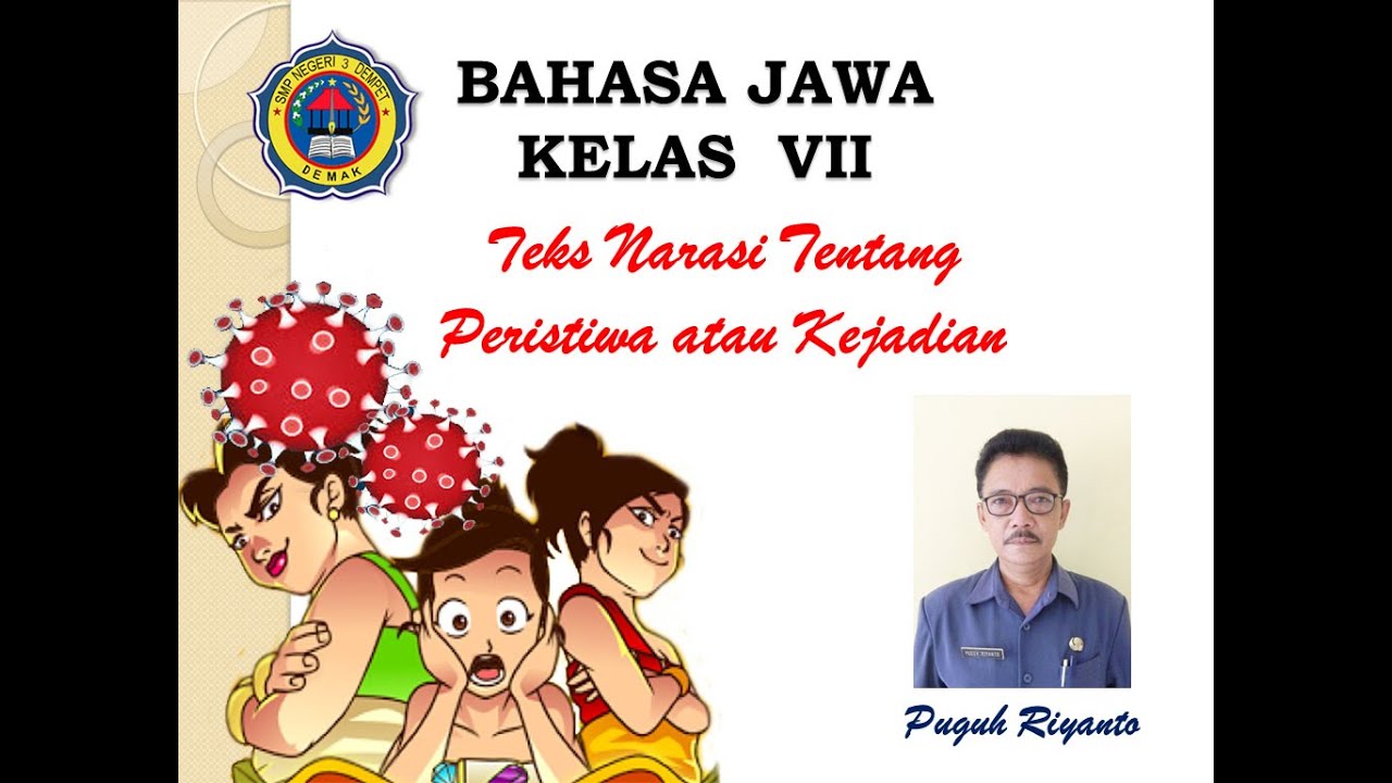 Pembelajaran Bahasa Jawa Kelas 7 Teks Narasi Pembelajaran Bahasa Jawa Kelas 7 Teks Narasi