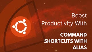 Linux Hacks : Create Command Shortcuts with Alias