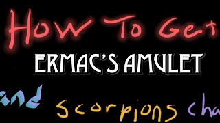 How to get Ermac‘s Amulet and Scorpion‘s chain spear - MK11 - Krypt