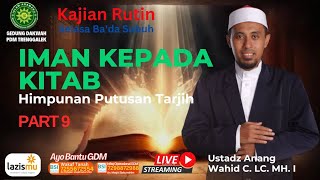 Iman Kepada Kitab, Kajian HPT part9. Ust. Anang Wahid C., Lc., M.H.I