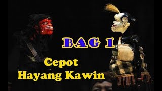 Cepot Hayang Kawin Bag 1 Cepot Rarabi Dalang Asep Sunandar S