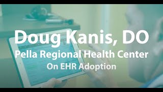 Dr. Kanis on Intuitive EHR's and Increased Adoption