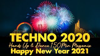 Techno 2021 Best Hands Up & Dance 150MIN MEGAMMIX Remix Mix 2020