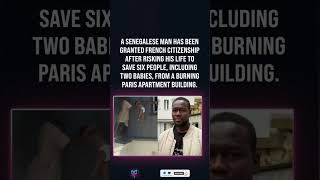🔥🇫🇷🦸🏿♂️ Senegalese hero granted French citizenship after saving 6 people #shorts #aa23