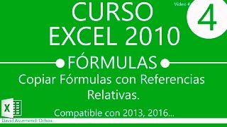 Copiar Fórmulas con Referencias Relativas en Excel 2010. Español.