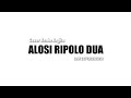 Alosi Ripolo Dua - Cover Rezha Regita || Lirik dan Terjemahan