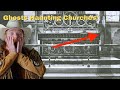 Ghosts Haunting Churches! | Ask Me Anything