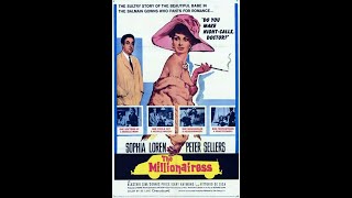 The Millionairess (1960) HD 1080p Full British Rom-Com Movie | Sophia Loren | Peter Sellers