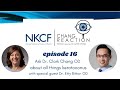 Chang Reaction Episode 16: Dry Eye Awareness Month & Keratoconus