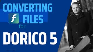 Converting Finale Files for Dorico