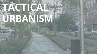 Tactical Urbanism: How It's Done