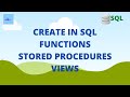 SQL Views, Functions and Stored Procedures | SQL Tutorial