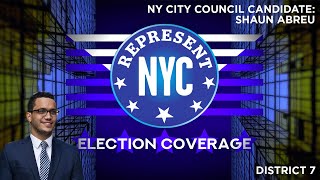 Represent NYC Election Coverage: Shaun Abreu Candidate Statement