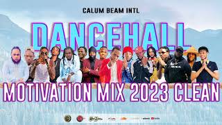 Download Dancehall Motivation Mix 2023 (Clean) Best Of 2022 Upliftment Mix Clean mp3