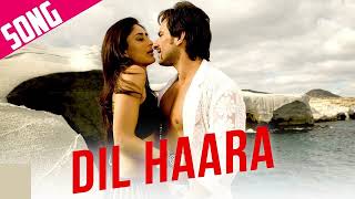 Dil Haara Song | Tashan | Saif Ali Khan, Kareena Kapoor | Sukhwinder Singh, Vishal-Shekhar, Piyush