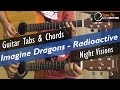 Radioactive | Imagine Dragons - Guitar Tabs (Lead) & Chords (Lesson/Tutorial) Cover