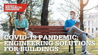 COVID-19 Pandemic: Engineering Solutions for Buildings
