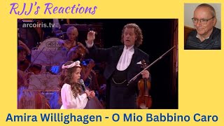 Amira Willighagen & André Rieu  - O Mio Babbino Caro - Maastricht - 2014 🇨🇦 RJJ's Reaction