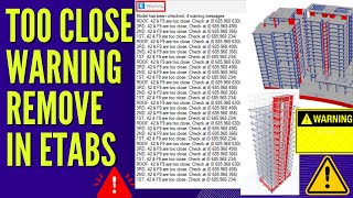 How to remove too close warning in ETABS || Floor \u0026 Beam too Close || Joint \u0026 Beam too close ||