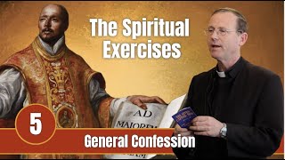 MANNER OF MAKING A GENERAL CONFESSION, SPIRITUAL EXERCISES OF ST IGNATIUS