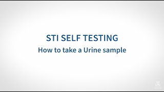 STI Self Testing Instruction Video - Urine