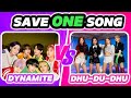 Save One Song: BTS VS BLACKPINK Kpop Battle!