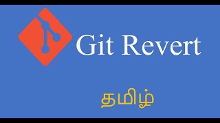 How to undo / revert pushed commit | Git Revert | Git Tutorial in Tamil