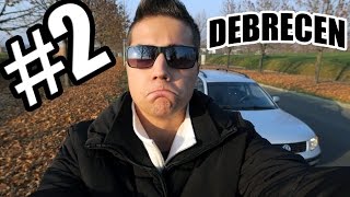 GoodLike - Utazások! #2 /DEBRECEN... MÉG MINDIG!