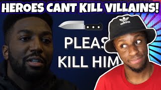 JUST FINISH HIM! | When the Hero refuses to kill the Villain REACTION!
